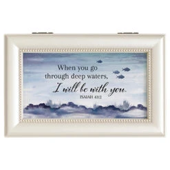18295 - “Isaiah 43:2" Music Box - Plays “Fascination Waltz”